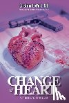Leport, Cristina - Change of Heart: A Miner & Mulville Medical Thriller