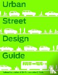 National Association of City Transportation Officials - Urban Street Design Guide