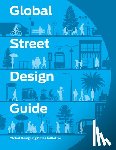 National Association of City Transportation Officials - Global Street Design Guide