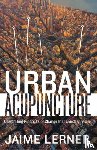 Lerner, Jaime - Urban Acupuncture