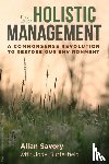 Savory, Allan, Butterfield, Jody - Holistic Management