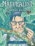 Wilson, Edward O, Ottaviani, Jim - Naturalist