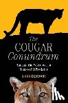 Elbroch, Mark - The Cougar Conundrum
