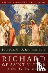 Angelici, Ruben - Richard of Saint Victor On the Trinity