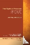 Nevin, John William - The Mystical Presence