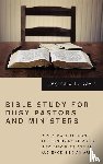 Davis, Reginald F - Bible Study for Busy Pastors and Ministers