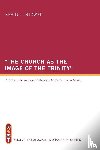 Bidwell, Kevin J. - "The Church as the Image of the Trinity"
