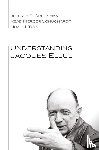 Greenman, Jeffrey P., Schuchardt, Read Mercer, Toly, Noah J. - Understanding Jacques Ellul