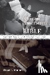  - African Americans and the Bible