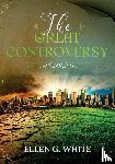 White, Ellen G - The Great Controversy
