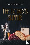Watson, Thomas - The Lord's Supper