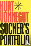 Vonnegut, Kurt - Sucker's Portfolio