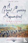 Chick, Sean Michael - A Grand Opening Squandered