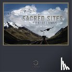 Mullin, Glenn H. - The Sacred Sites of the Dalai Lamas