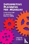Wells, Marcella, Butler, Barbara H, Koke, Judith - Interpretive Planning for Museums