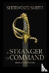 Smith, Sherwood - A Stranger to Command