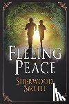 Smith, Sherwood - Fleeing Peace