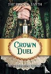Smith, Sherwood - Crown Duel