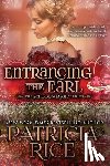 Rice, Patricia - Entrancing the Earl