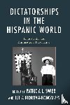 Swier, Patricia, Riordan-Goncalves, Julia - Dictatorships in the Hispanic World