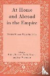  - At Home and Abroad in the Empire