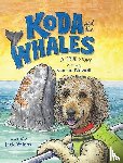 Newell, Carrie - Koda and the Whales