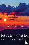 Mason, Scott - Faith and Air