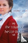 Avey, Sydney - The Trials of Nellie Belle