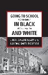 Waszak Geary, Cindy, Smith Romocki, Lahoma - Going to School in Black and White