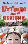 Fazio, Matt, Malacki, Josh - Detours and Designs