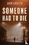 Luellen, Jack - Someone Had to Die