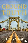 Miles, Rebecca A - Ground Truth