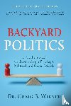 Wiener, Craig - Backyard Politics