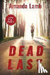 Lamb, Amanda - Dead Last: A Maddie Arnette Novel