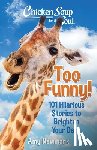Newmark, Amy - Chicken Soup for the Soul: Too Funny!