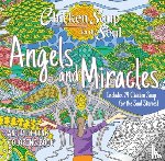 Newmark, Amy - Chicken Soup for the Soul: Angels and Miracles Coloring Book