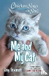 Newmark, Amy - Chicken Soup for the Soul: Me and My Cat