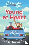 Newmark, Amy - Chicken Soup for the Soul: Young at Heart