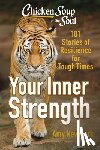 Newmark, Amy - Chicken Soup for the Soul: Tap into Your Inner Strength