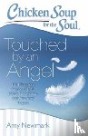 Amy Newmark - Chicken Soup for the Soul: Touched by an Angel