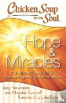 Newmark, Amy, Stoynoff, Natasha - Chicken Soup for the Soul: Hope & Miracles