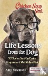 Newmark, Amy - Chicken Soup for the Soul: Life Lessons from the Dog
