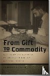Hoeller, Hildegard - From Gift to Commodity