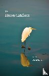 Joiner, David - The Heron Catchers