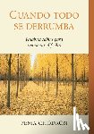 Chodron, Pema - Chodron, P: Cuando Todo Se Derrumba (When Things Fall Apart)