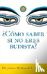 Khyentse, Dzongsar Jamyang - SPA-COMO SABER SI NO ERES BUDI