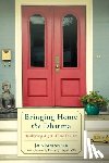 Kornfield, Jack - Bringing Home the Dharma