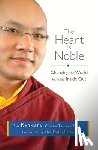 The Seventeenth Karmapa - The Heart Is Noble
