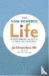Bays, Jan Chozen - The Vow-Powered Life