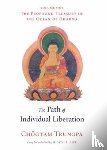 Trungpa, Chogyam - The Path of Individual Liberation